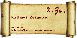 Kulhavi Zsigmond névjegykártya